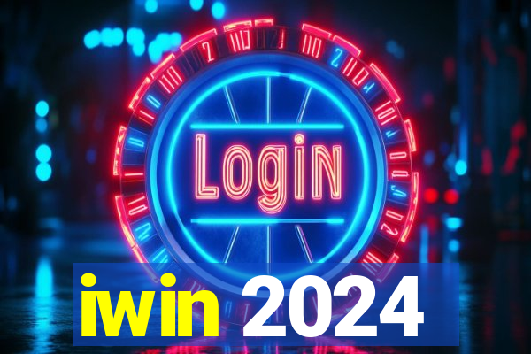 iwin 2024